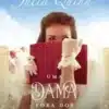 «Uma dama fora dos padrões: A origem dos Bridgertons (Os Rokesbys Livro 1)» Julia Quinn