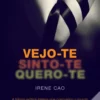 “Quero-Te” Irene Cao