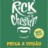 «Pega a visão» Rick Chesther