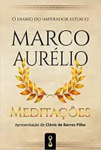 «Meditações: O diário do imperador estóico Marco Aurélio» Marco Aurélio