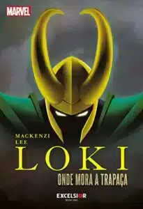 «LOKI – ONDE MORA A TRAPAÇA» MACKENZIE LEE