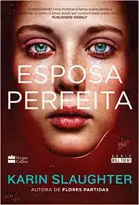 «Esposa perfeita: 1» Karin Slaughter