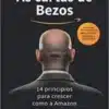 “As cartas de Bezos: 14 princípios para crescer como a Amazon” Steve Anderson
