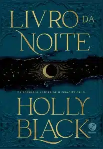 «Livro da Noite» Holly Black