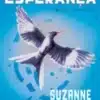 “A Esperança” Suzanne Collins