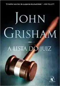 «A lista do juiz» John Grisham