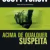 “Acima de Qualquer Suspeita” Scott Turow