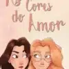 “As Cores do Amor” Jéssica Batista