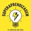 «Superaprendizagem: A ciência da alta performance cognitiva» George Marmelstein