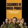 “Caçadores de Obras Primas” Robert M. Edsel
