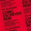 “Como Escrever Bem” William Zinsser