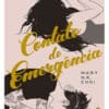 «CONTATO DE EMERGÊNCIA» Mary H. K. Choi
