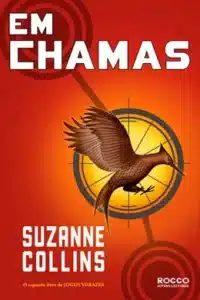 “Em Chamas” Suzanne Collins