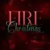 «FIRE CHRISTMAS (Trilogia FIRE)» Eduarda Brits