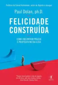 “Felicidade Construída” Daniel Kahneman
