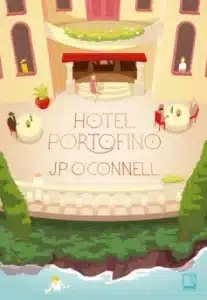 «Hotel Portofino» J.P. O’Connell