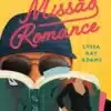 “Missão Romance (Clube do livro dos homens 2)” Lyssa Kay Adams