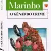 “O Gênio do Crime” João Carlos Marinho