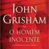 «O homem inocente» John Grisha