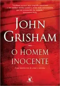 «O homem inocente» John Grisha