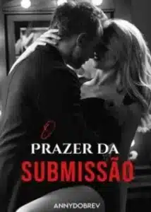 «Prazer da Submissão» AnnyDobrev