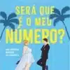 “Será que é o meu número?: Uma história moderna da Cinderela” Julie Murphy