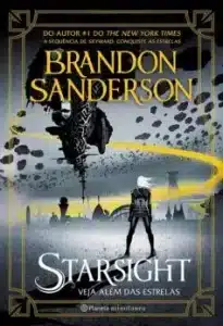 «Starsight: Veja além das estrelas» Brandon Sanderson