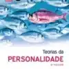 “Teorias da personalidade” Jess Feist