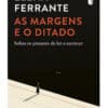 «AS MARGENS E O DITADO» Elena Ferrante