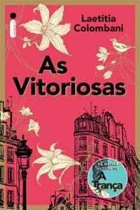 «AS VITORIOSAS» Laetitia Colombani