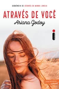 «ATRAVÉS DE VOCÊ (Os irmãos Hidalgo – Vol. 2)» Ariana Godoy