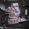 «BOA GAROTA NUNCA MAIS – Manual de assassinato para boas garotas – Vol. 3» Holly Jackson