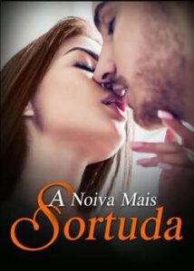 “A Noiva Mais Sortuda” Roana Javier