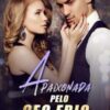 “Apaixonada pelo CEO Frio” Alicia