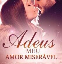 “Adeus, Meu Amor Miserável” TARA HAYWARD