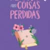 «FEITIÇO PARA COISAS PERDIDAS» Jenna Evans Welch