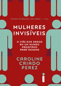 «MULHERES INVISÍVEIS» Caroline Criado Perez