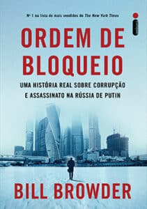 «ORDEM DE BLOQUEIO» Bill Browder