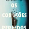 «OS CORAÇÕES PERDIDOS» CELESTE NG