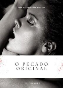 “O pecado original” L.E. Soares