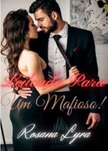 “Leiloada Para Um Mafioso!” Rosana_Lyra