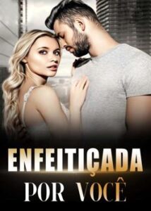 “Enfeitiçada por Você” Jessi
