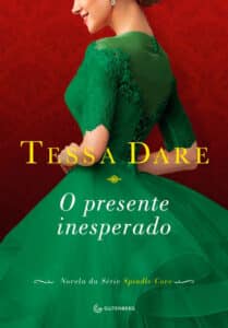 «O presente inesperado» Tessa Dare