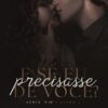 «E se eu precisasse de você? (“E se” Livro 1)» Tatiane Biasi