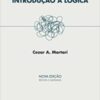 «Introdução à lógica – 2ª edição» Cezar A. Mortari