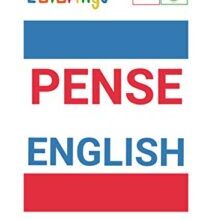 «Pense English – Maneira Fácil de Aprender Inglês para Ler e Pensar Frases Comuns Usadas Em Casa, Nas Ruas e No Trabalho.: Coloringa» Matheus Loures