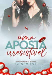 «Uma Aposta Irresistível» Genevieve