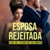 «Esposa Rejeitada (Clube dos Fazendeiros Milionários)» Janice Diniz