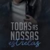 «Todas as nossas estrelas» Tatiane Biasi