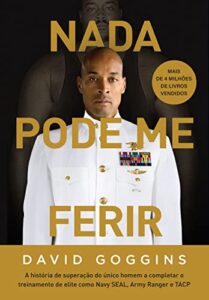 «Nada pode me ferir» David Goggins